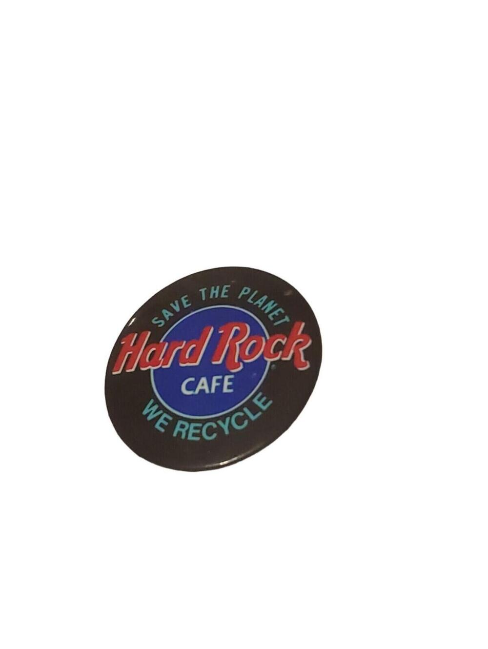 VTG Hard Rock Cafe Save The Planet We Recycle Pinback Button Pin Made In Mexico